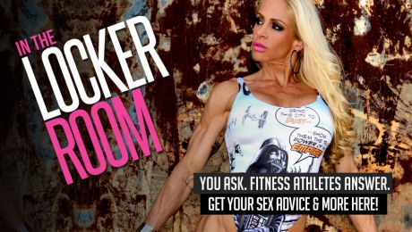 Sex Advice From a Female Bodybuilder [Part 4]